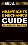 Millwrights and Mechanics Guide, 5th Edition