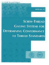 Screw Thread Gage Systems for Determining Conformance to Thread Standards